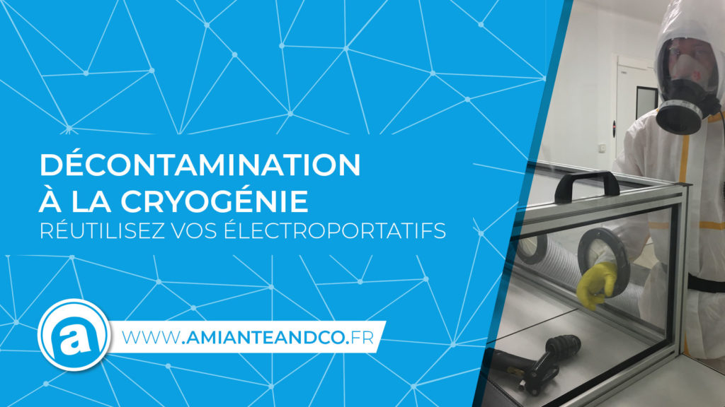 cryogenie amiante chantier decontamination